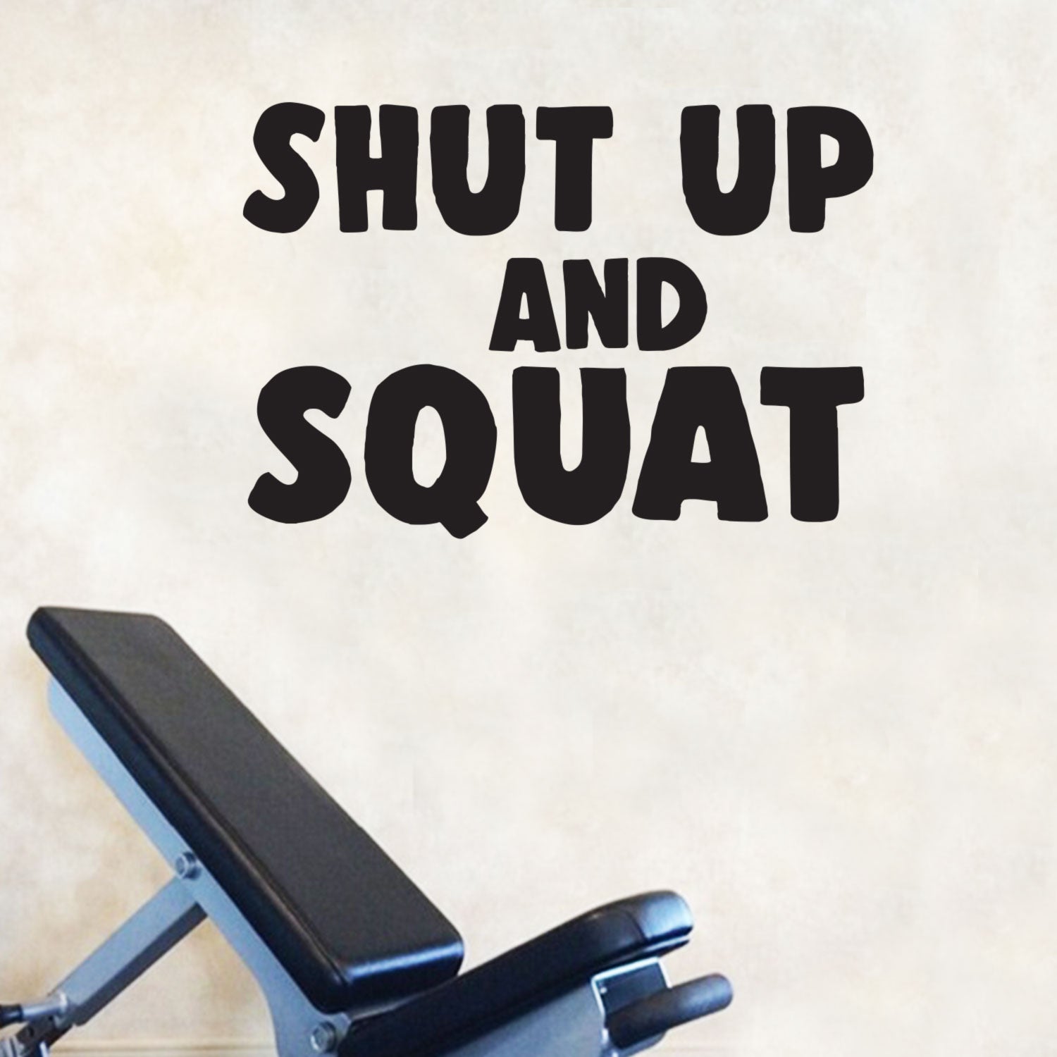 Shut Up and Squat - Inspirational Life Quotes - Wall Art Vinyl Decal - 21 X 30" Decoration Vinyl Sticker - Motivational Gym Quotes Wall Decor - Fitness Wall Decals"