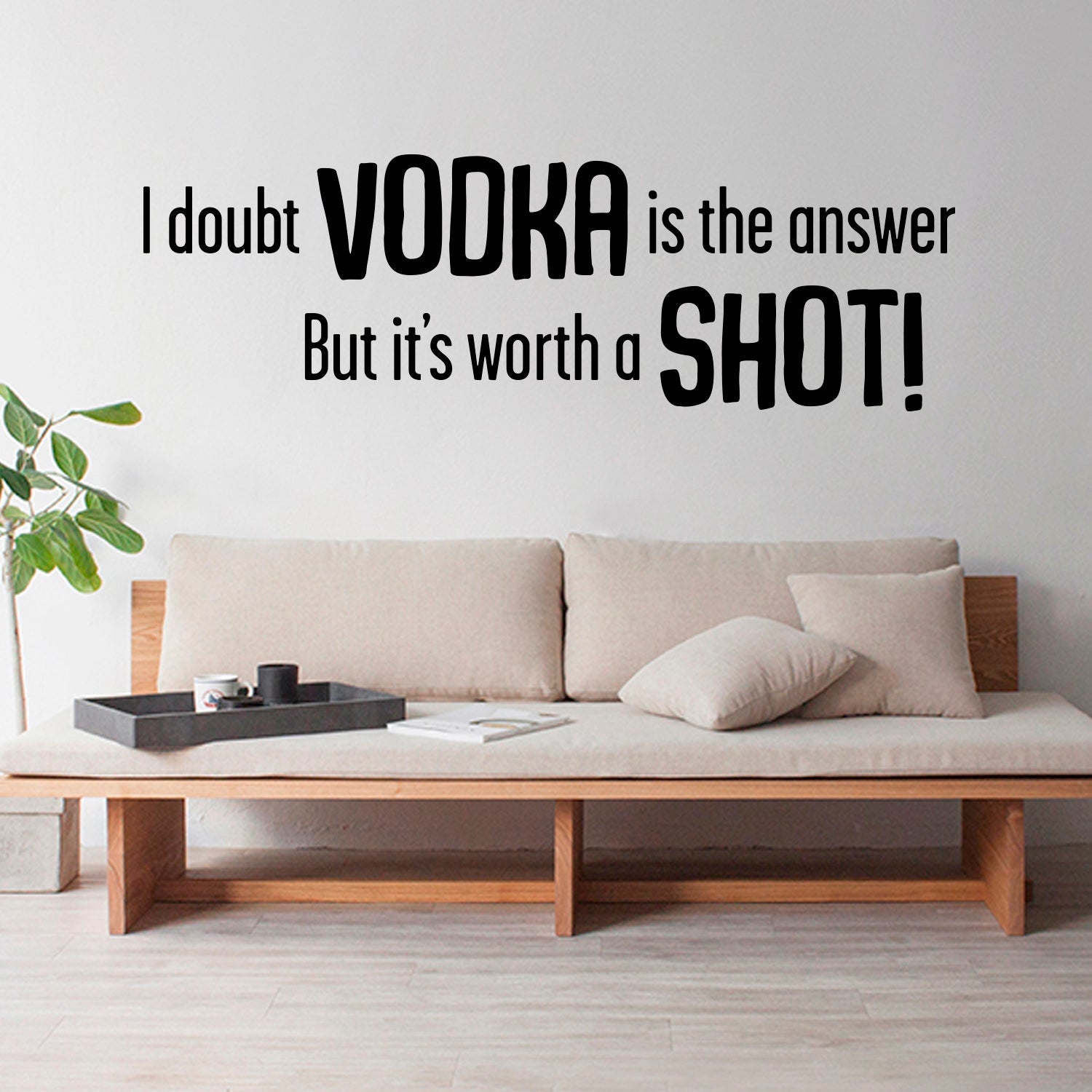 I Doubt Vodka is The Answer but It's Worth a Shot! Funny Quotes - Wall Art Decal 19 x 60" Vinyl Sticker - Bedroom Living Room Wall Decor - Trendy Wall Art - Kitchen Wall Vinyl Sticker Dorm Apartment"