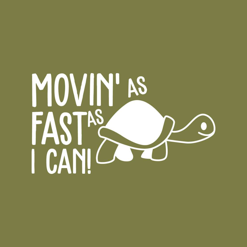 Vinyl Wall Art Decal - Moving As Fast As I Can - 4 x 7" - Trendy Fun Super Cute Little Turtle Shape Design Sticker For Playroom Daycare Family Grandma Car Minivan Rear Window Car Bumper Decor (White)"