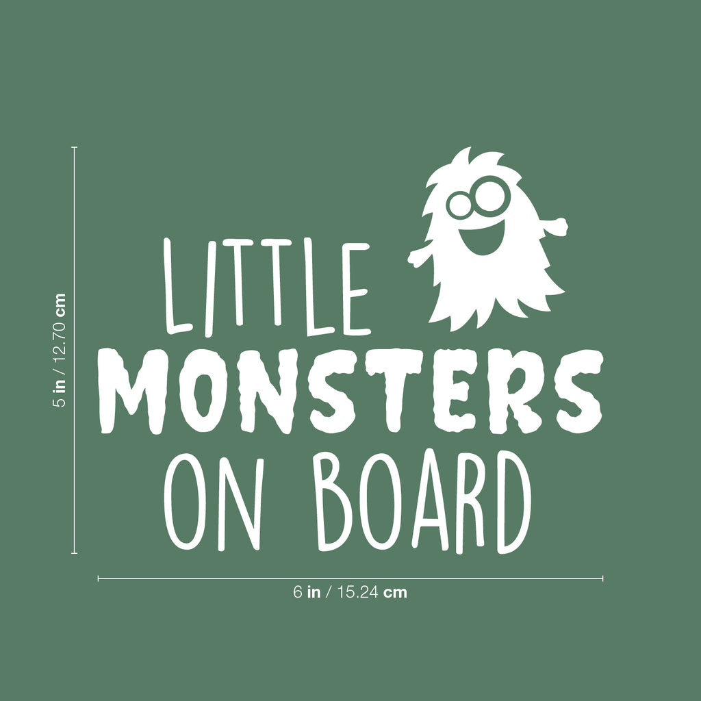 Vinyl Wall Art Decal - Little Monsters On Board - 5 x 6" - Sarcastic Cute Funny Adult Joke Little Monster Shape Quote Sticker for Playroom Daycare Family Minivan Rear Window Car Bumper Decor (White)"
