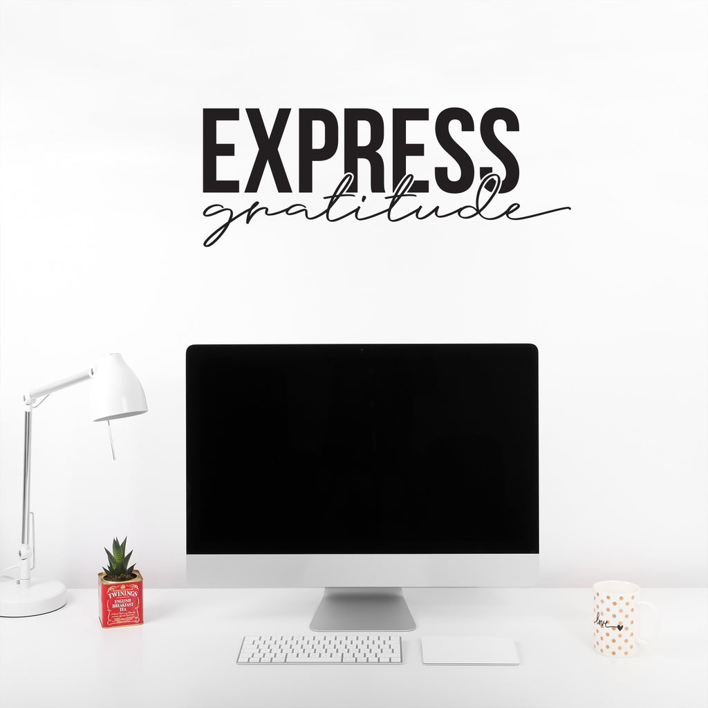 Vinyl Wall Art Decal - Express Gratitude - 11 x 29" - Trendy Inspirational Self Esteem Quote Sticker for Home Office Living Room Bedroom Closet Bathroom Mirror Classroom Decor (Black)"