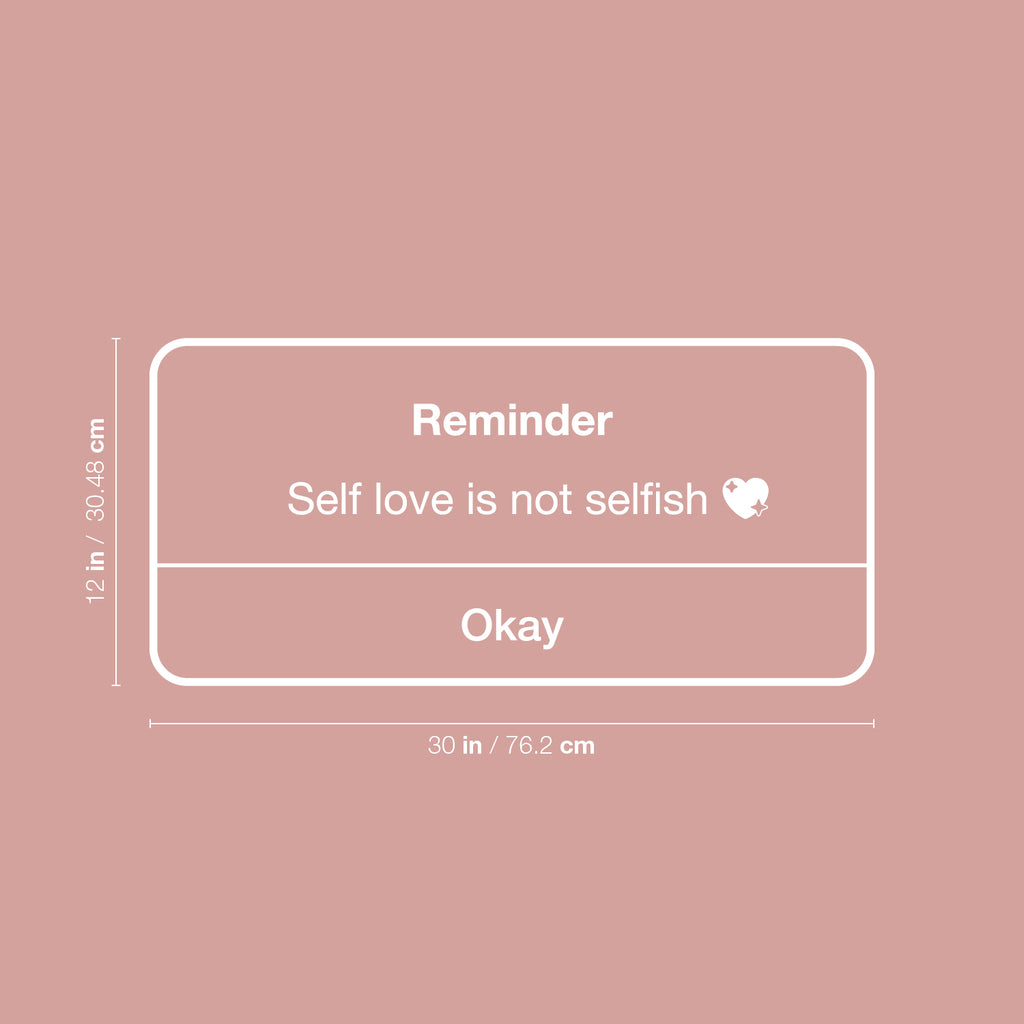 Vinyl Wall Art Decal - Self Love is Not Selfish - 12 x 30" - Cute iPhone Reminder Shape Modern Inspirational Quote Sticker for Home Office Bedroom Closet Bathroom Decor (Black)"