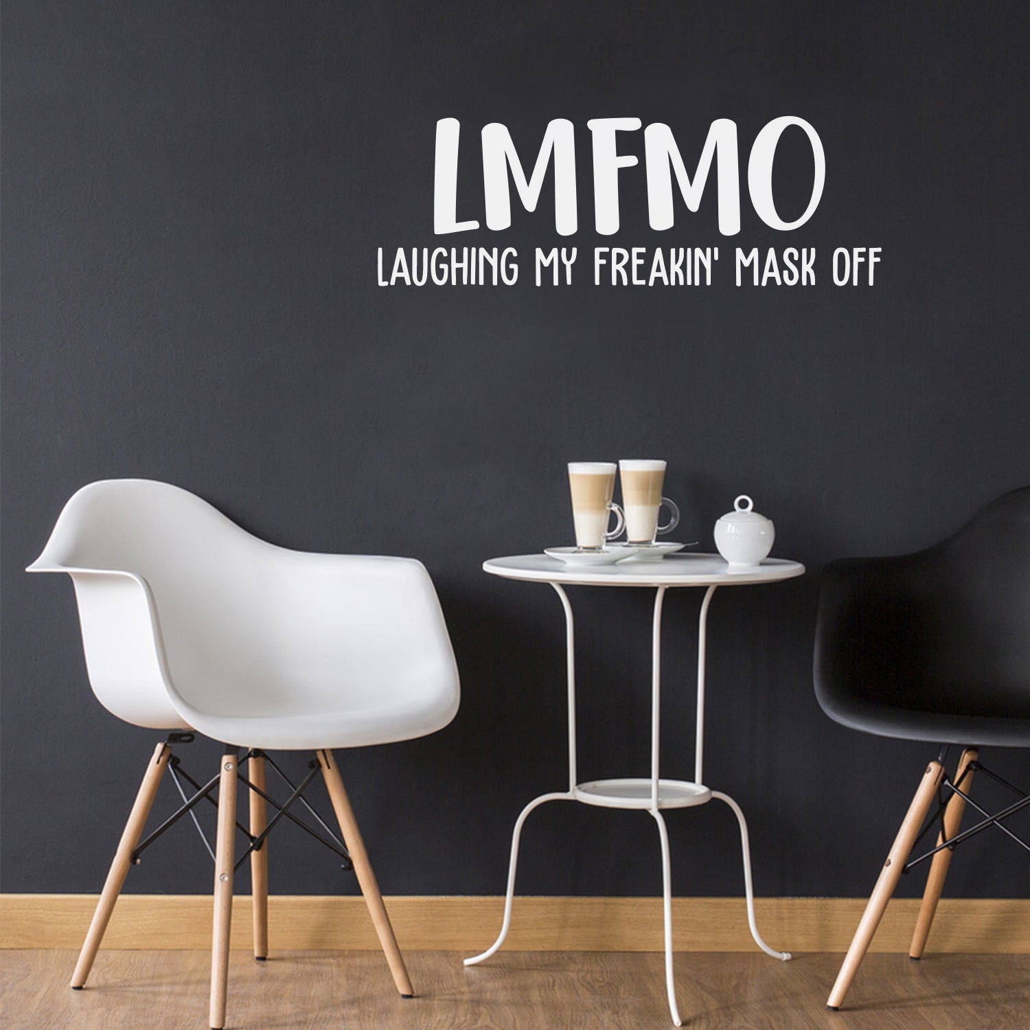 Vinyl Wall Art Decal - Laughing My Freakin' Mask Off - 10 x 30" - Trendy Sarcastic Funny Adult Quarantine Joke Quote Sticker for Office Work Business Store Coffee Shop Decor (Black)"