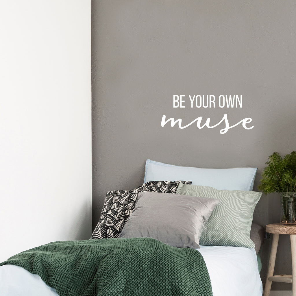 Vinyl Wall Art Decal - Be Your Own Muse - 10.5 x 25" - Modern Inspirational Optimistic Cute Girly Quote Sticker for Girls Room Bedroom Closet Playroom Living Room Office Yoga Ballet Decor (Black)"