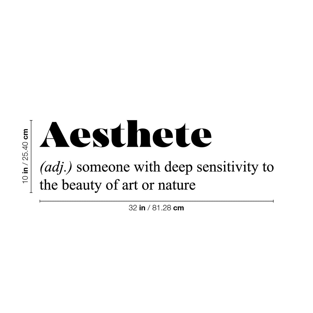 Vinyl Wall Art Decal - Aesthete. Someone With Deep Sensitivity To The Beauty - 10 x 32" - Inspirational Minimalist Style Sticker For Bedroom Closet Living Room Office School Coffee Shop Decor (Black)"