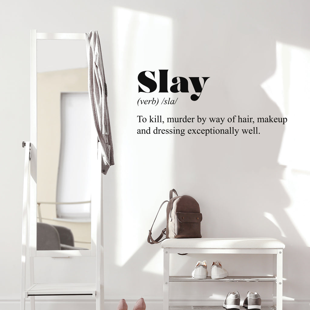 Vinyl Wall Art Decal - Slay. Makeup and Dressing Exceptionally Well - 15 x 34" - Inspirational Minimalist Chic Quote Sticker for Bedroom Closet Living Room Boutique Store Office Coffee Shop (Black)"