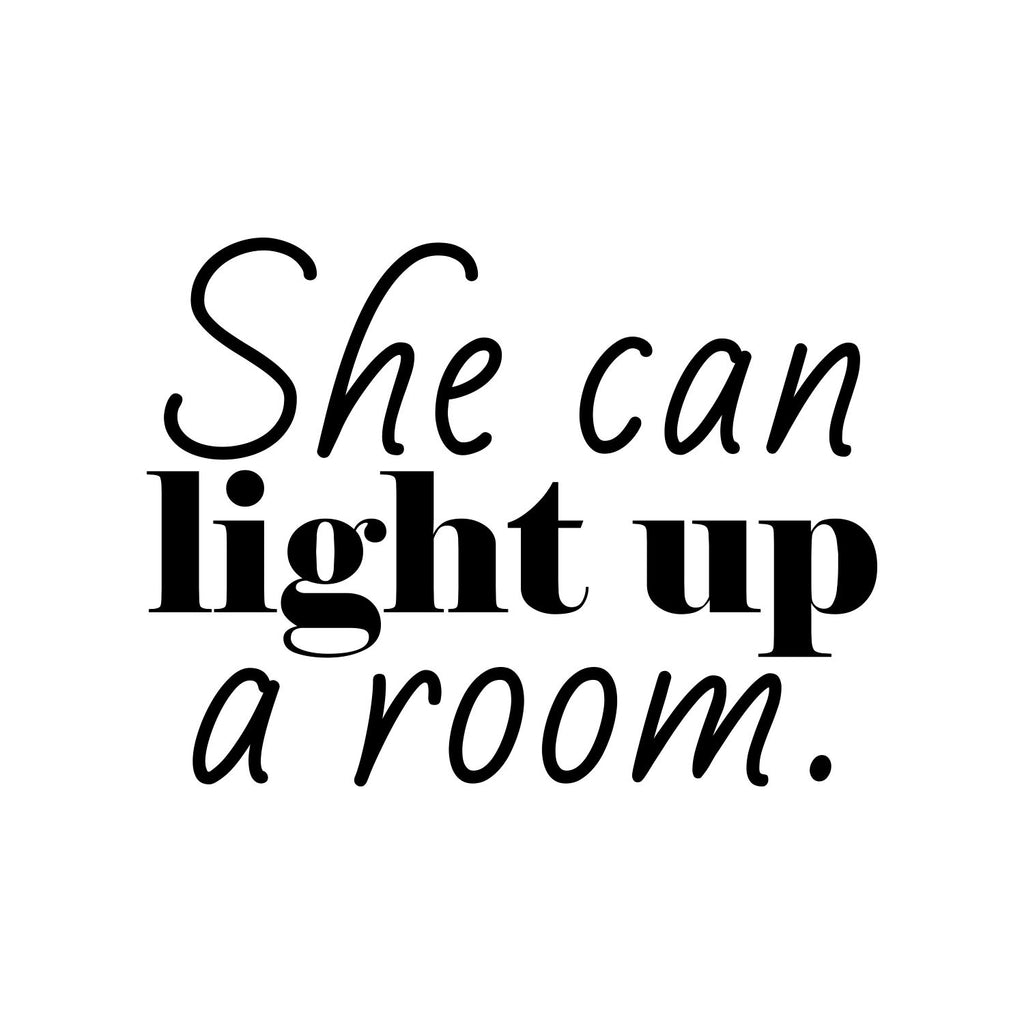 Vinyl Wall Art Decal - She Can Light Up A Room - 16.5 x 22" - Trendy Motivational Self Esteem Quote Sticker for Girls Bedroom Closet Living Room Home Office Decor (Black)"