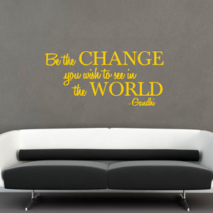 Vinyl Wall Decal Sticker - Be The Change You Wish" to See in The World - Inspirational Gandhi Quote - 13" x 28" Living Room Wall Art Decor - Motivational Work Quote Peel and Stick (13" x 28", Yellow) 660078110119
