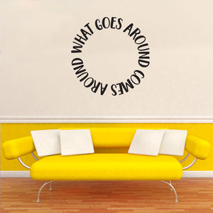 What Goes Around Comes Around - Inspirational Life Quotes - Wall Art Vinyl Decal - 23" x 23" Decoration Vinyl Sticker - Motivational Wall Art Decal - Bedroom Living Room Decor - Trendy Wall Art 660078091227