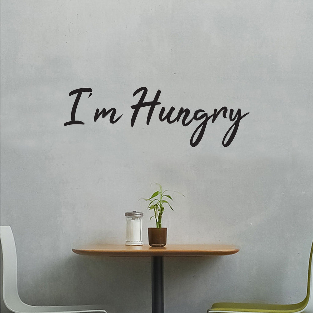 Wall Art Vinyl Decal - I'm Hungry Kitchen Quote Signs - 13" x 40" Decoration Vinyl Sticker - Kitchen Restaurant Deli Wall Decor Sayings - Trendy Wall Art 660078091333