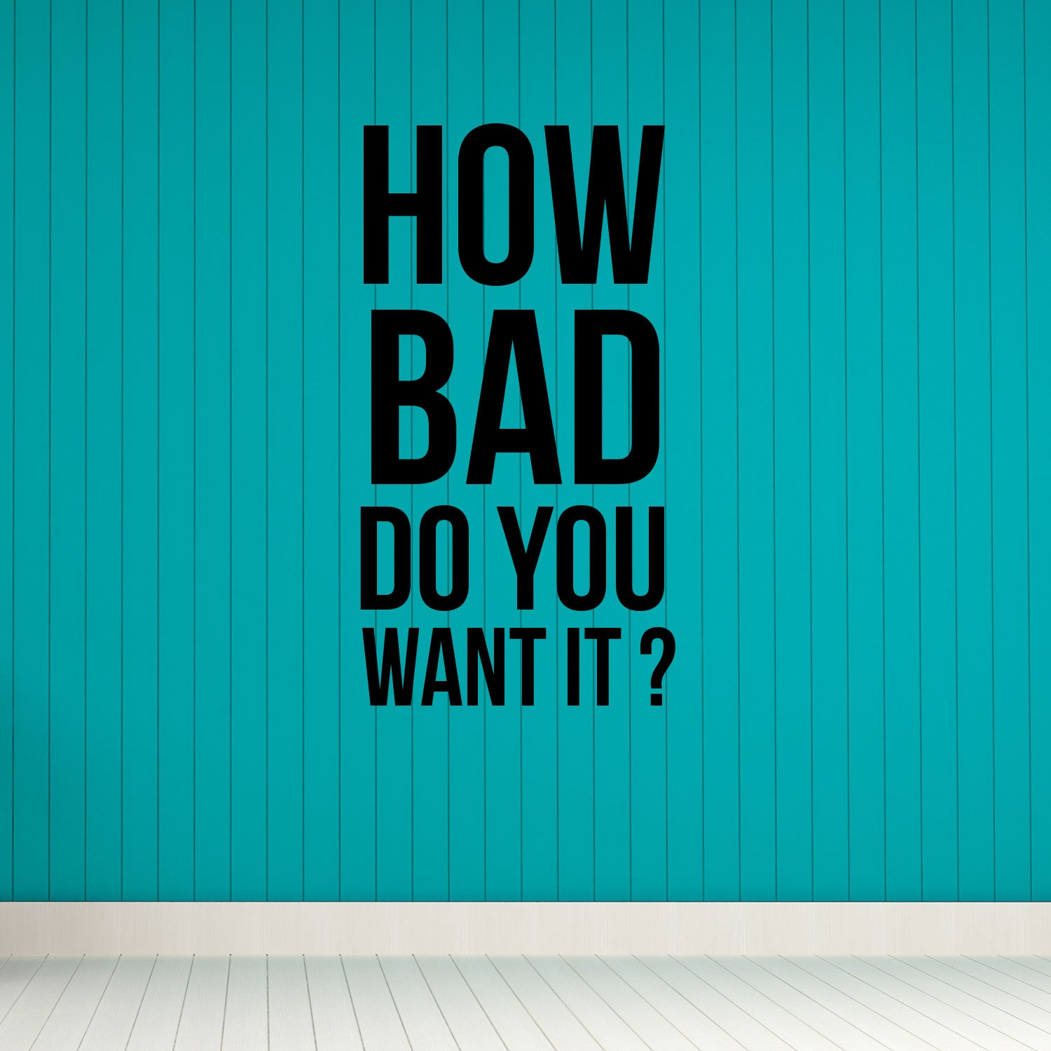 How Bad Do You Want It - Motivational Gym and Work Quote Wall Art Decal - 33" x 17" Decoration Vinyl Stickers - Life Quote Wall Decals -Inspirational Gym Decals - Office Wall Decal (33" x 17", Black) 660078093184