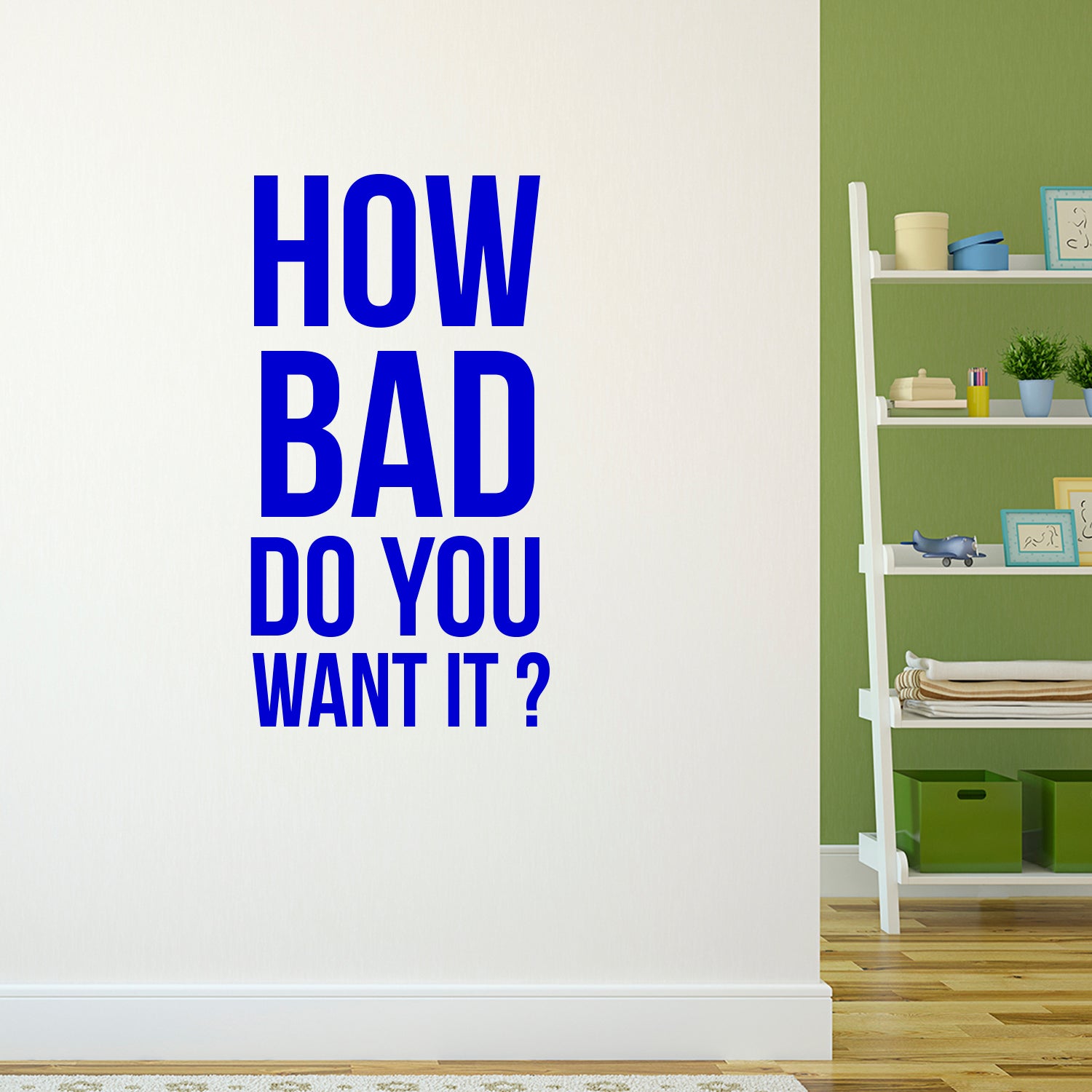 How Bad Do You Want It - Motivational Gym and Work Quote Wall Art Decal - 33" x 17" Decoration Vinyl Stickers - Life Quote Wall Decals -Inspirational Gym Decals - Office Wall Decal (33" x 17", Blue) 660078093245