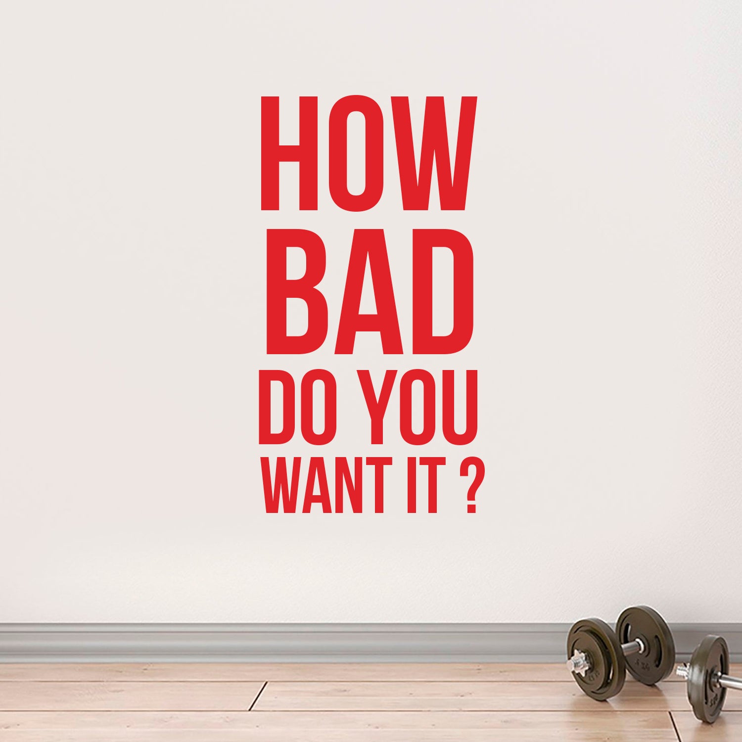 How Bad Do You Want It - Motivational Gym and Work Quote Wall Art Decal - 33" x 17" Decoration Vinyl Stickers - Life Quote Wall Decals -Inspirational Gym Decals - Office Wall Decal (33" x 17", Red) 660078093207