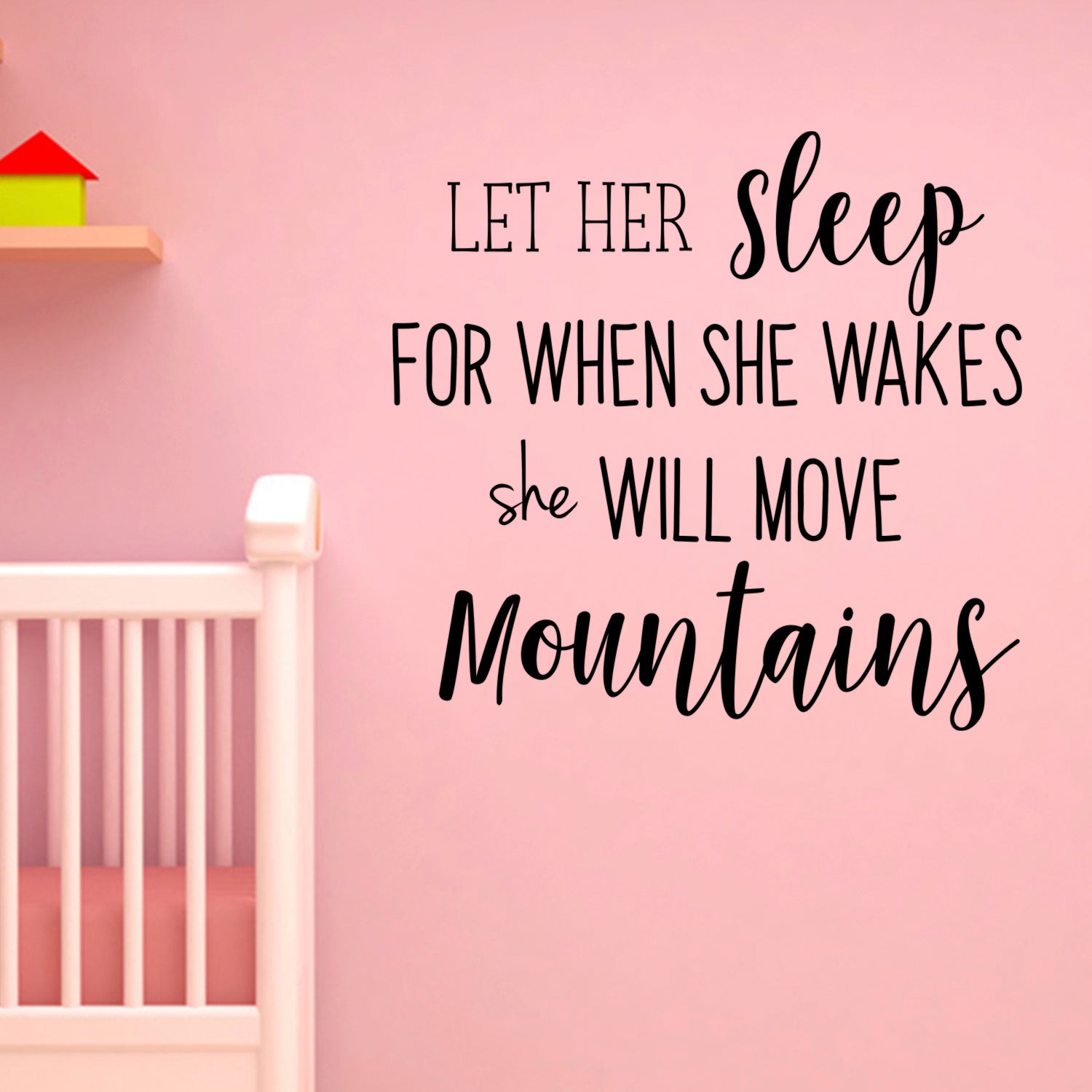 Let Her Sleep for When She Wakes She Will Move Mountains - Inspirational Life Quotes Wall Decals - Wall Art Decal 20" x 21" - Bedroom Vinyl Wall Decals - Motivational Quote Wall Decals 660078093290