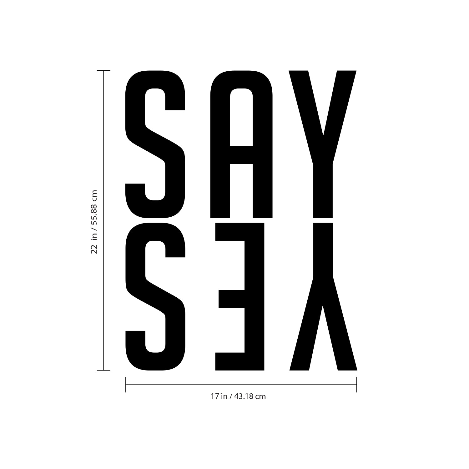 Say Yes - Wall Art Decal 22" x 17" Decoration Vinyl Sticker- Life Quote Vinyl Decal - Motivational Quote Vinyl Sticker - Cute Wall Art Decal 660078093870