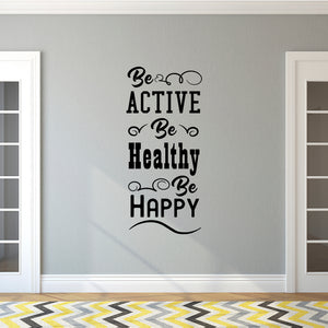 Printique Be Active Be Healthy Be Happy - Inspirational Gym Quote - Wall Art Decal - 40x 18" - Motivational Life Quotes Vinyl Decal - Bedroom Wall Decoration - Living Room Wall Art Decor 660078096192