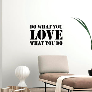 Vinyl Wall Art Decal - Do What You Love What You Do - 14" x 23" - Inspirational Workplace Bedroom Apartment Decor Decals - Modern Indoor Outdoor Home Living Room Office Quotes (14" x 23", Black) 660078121733