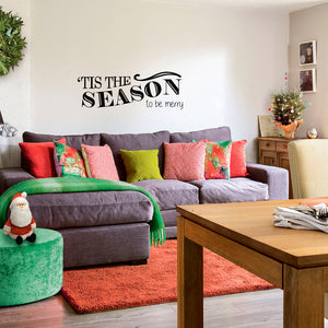 Vinyl Wall Art Decal - Tis The Season" to Be Merry - 10" x 30" - Christmas Seasonal Holiday Sticker - Indoor Outdoor Home Living Room Bedroom Apartment Office Door Decor (10" x 30", Black) 660078127704