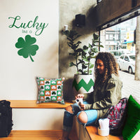 St Patrick's Day Vinyl Wall Art Decal - Lucky Like A Four Leaf Clover - 20" x 23" - St Patty's Holiday Coffee Shop Home Living Room Bedroom Office Work Apartment Decor Sticker