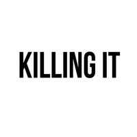 Killing IT - Inspirational Quote - Vinyl Wall Art Decal - 5" x 19" - Life Quotes Wall Art Sticker - Motivational Vinyl Decal - Modern Urban Slang Wall Decals Phrases 660078096949