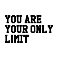 Vinyl Wall Art Decal - You are Your Only Limit - 23" x 40" - Determination Gym Fitness Healthy Lifestyle Home Bedroom Decor - Motivational Positive Work Out Strength Decals 660078119396
