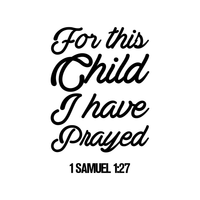 Vinyl Wall Art Decal - for This Child I Have Prayed 1 Samuel 1:27-30" x 20" - Religious Spiritual Faith Home Living Room Bedroom Decals - Christianity Inspirational Bible Words Decorative Sticker 660078116326