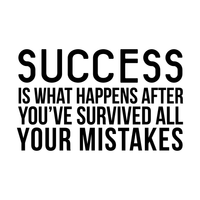 Vinyl Wall Art Decal - Success is What Happens After You've Survived All Your Mistakes - 23" x 40" - Positive Workplace Bedroom Apartment Decor - Motivational Home Living Room Office Decals 660078119525
