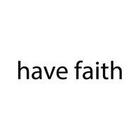 Have Faith - 11" x 2" - Inspirational Religious Quotes  Decoration Vinyl Sticker - Religious Wall Decor - Life Quote Vinyl Decal 660078080986