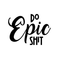 Do Epic Sh!t - 22" x 16" - Inspirational Quotes Wall Art Vinyl Decal  Decoration Vinyl Stickers - Motivational Wall Art Decal - Bedroom Living Room Decor 660078089996