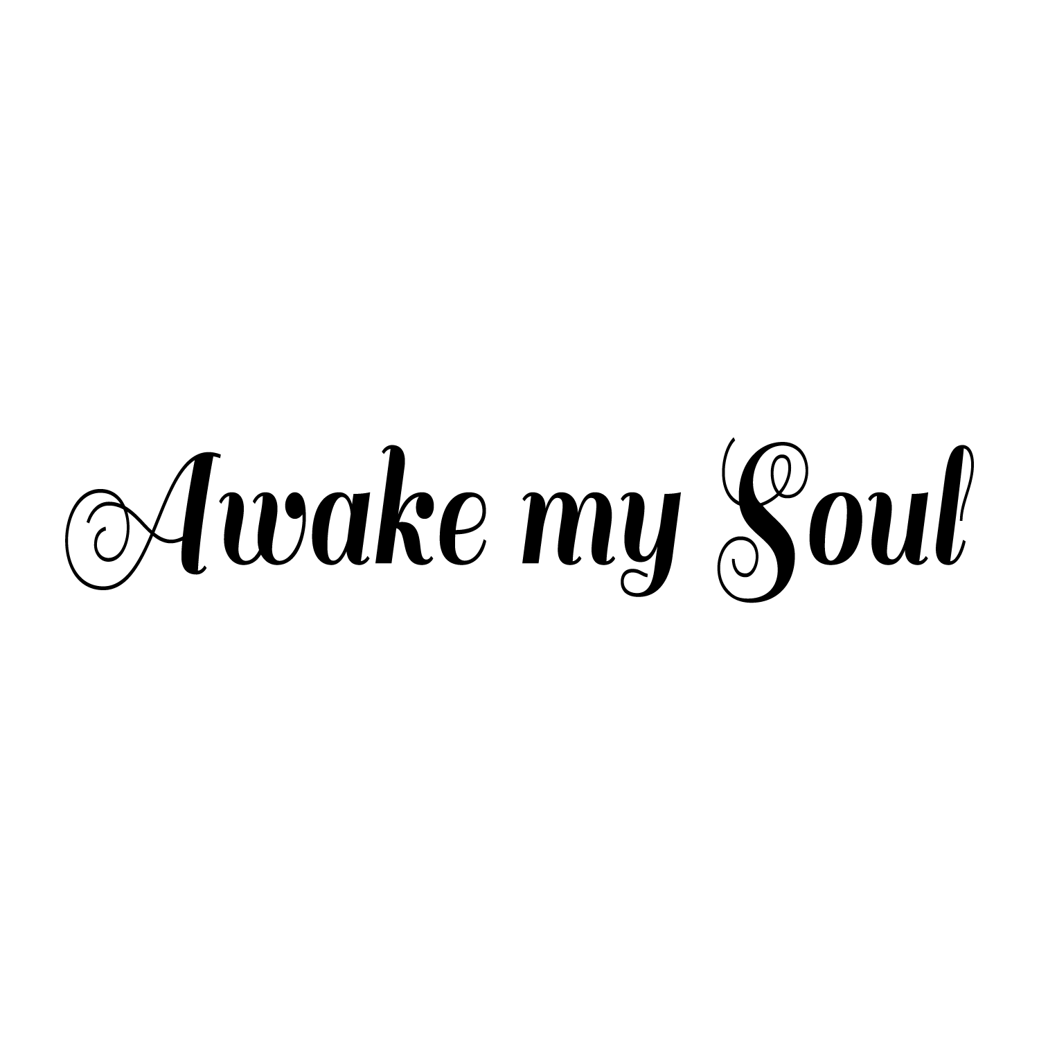 Printique Awake my Soul - 22" x 4" - Vinyl Wall or Mirror Decal Sticker Art