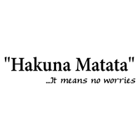 Hakuna Matata.. It means no worries - 30" x 7" - Vinyl Wall Decal Sticker Art