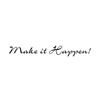 Make it Happen - 23" x 3"- Above the Closet Door Inspirational Vinyl Wall Decal Sticker Art