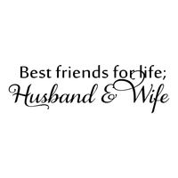 Best Friends For Life, Husband and Wife - 30" x 9" - Cute Bedroom Decorative Vinyl Wall Decal