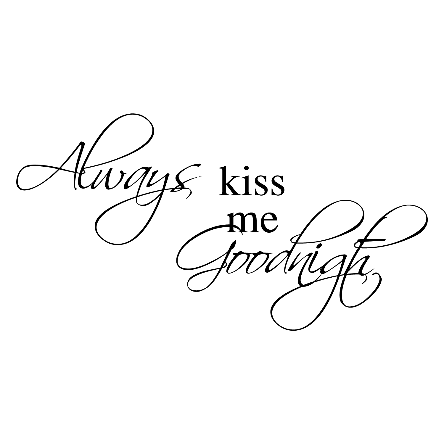 Printique Always kiss me Goodnight - 30" x 15" -  vinyl wall decal sticker art