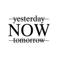 Yesterday Now Tomorrow - Inspirational Life Quotes - Wall Art Decal - 16" x 22" Decoration Vinyl Sticker - Bedroom Office Living Room Wall Decor - Apartment Wall - Peel Off Stickers Motivational 660078089224
