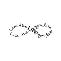 Live the life you love, Love the life you live Bob Marley Infinity Wall Decal- 22" x 8"