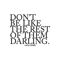 Don't Be Like The Rest of Them Darling- 25" x 20"- Coco Chanel Inspirational Quote - Wall Art Decal - 23x 25" - Fashion Quotes Vinyl Decal - Bedroom Wall Decoration 660078089002