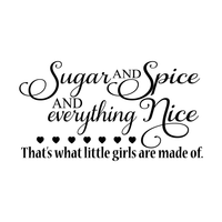 Sugar and Spice and Everything Nice.. Little Girls Cute Vinyl Wall Decal Sticker Art