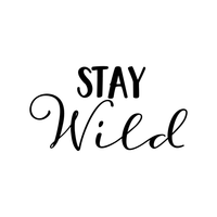 Stay Wild Inspirational Quote - Wall Art Decal 15" x 28" Decoration Wall Art - Bedroom Living Room Wall Decor - Trendy Vinyl Stickers 660078089439