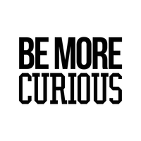 Wall Art Vinyl Decal - Be More Curious - 15" x 23" - Positive Household Living Room Bedroom Workplace Inspirational Sticker - Life Quotes Wall Decals for Indoor Outdoor Decor 660078115770