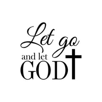 Vinyl Wall Art Decal - Let Go And Let God With Cross - 22" x 23.5" - Religious Faithful Christian Home Bedroom Living Room Apartment Work Office Business Life Quotes Decor