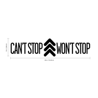 Vinyl Wall Art Decal - Can't Stop Won't Stop - 9" x 40" - Urban Modern Quote for Home Living Room Bedroom Sticker - Trendy Peel and Stick Bold Statement for Office Business Workplace Decor 660078119419