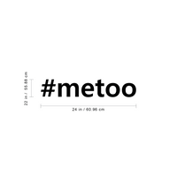 Vinyl Wall Art Decal - Me Too - 2" x 10" - Women's Inspirational Empowerment Quote - Indoor Outdoor Home Bedroom Car Bumper Sticker Laptop Window Luggage Computer Work Office Workplace Decor 660078091265