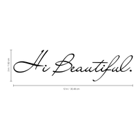 Hi Beautiful Ispirational Vinyl Mirror Decal Sticker Art