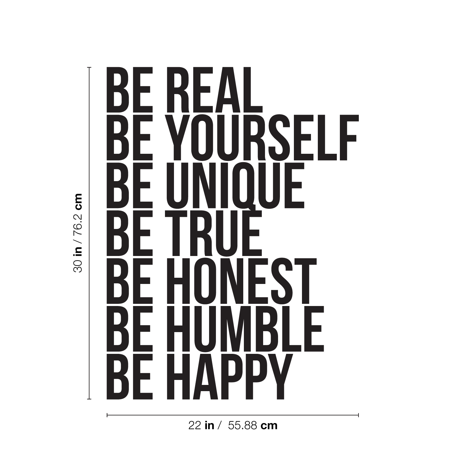 Be Real Be Yourself Be Unique Be Happy. -Inspirational Quote - Wall Art Decal - 31"x 23" - Motivational Life Quotes Vinyl Decal - Bedroom Wall Decoration - Living Room Wall Art Decor 660078089019