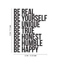 Be Real Be Yourself Be Unique Be Happy. -Inspirational Quote - Wall Art Decal - 31"x 23" - Motivational Life Quotes Vinyl Decal - Bedroom Wall Decoration - Living Room Wall Art Decor 660078089019