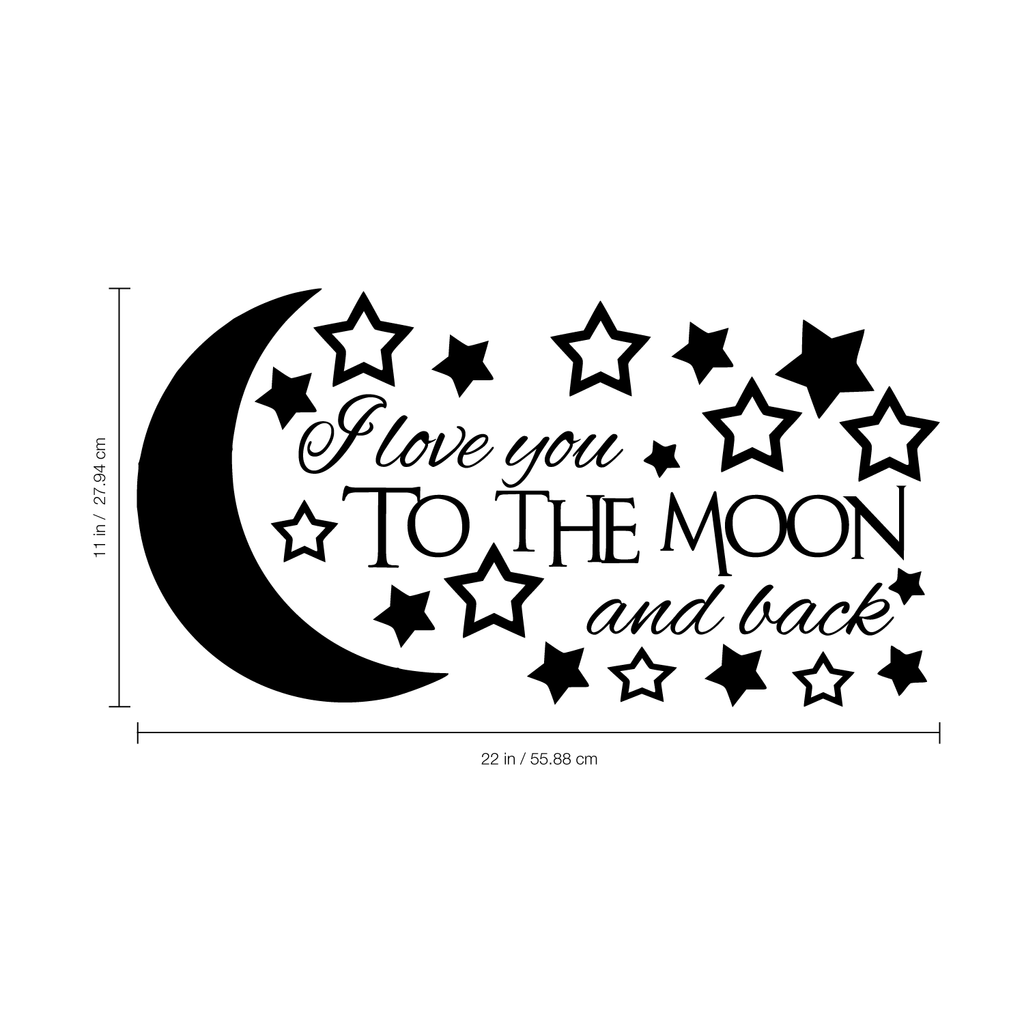 I love you to the moon and back - 22" x 11" - vinyl wall decal sticker art