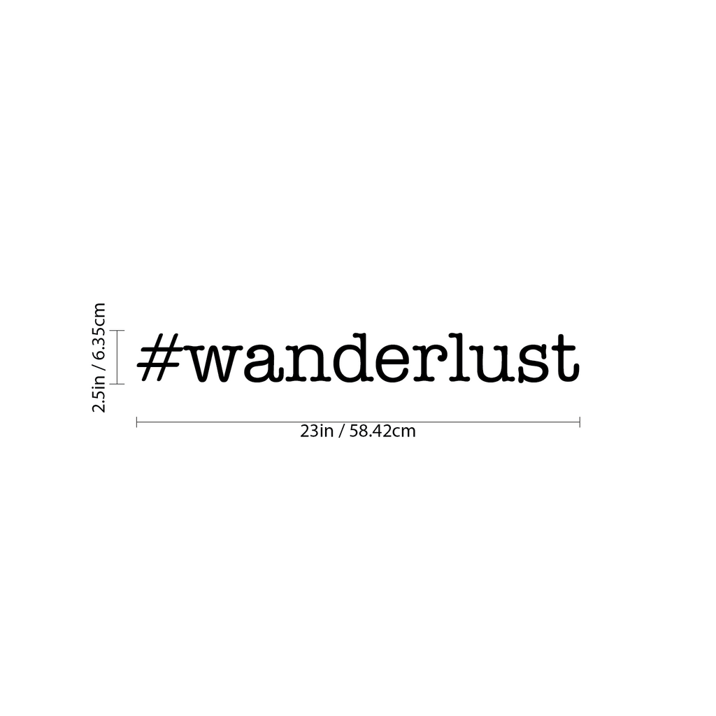 #Wanderlust Lettering - 23" x 2.5" - 660078097045