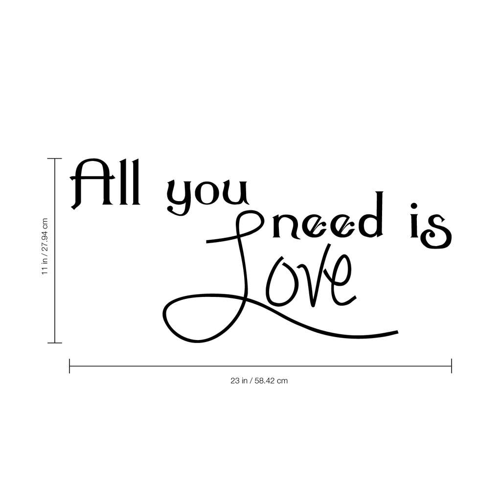 All you need is Love - 23" x 11" - the beatles inspired cute decal