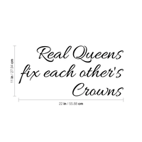 Real Queens Fix Each Others Crowns - 22" x 11" - Women's Inspirational Quotes Wall Art Vinyl Decal - 11" x 22" Decoration Vinyl Stickers - Motivational Wall Decal - Bedroom Living Room Decor 660078091012
